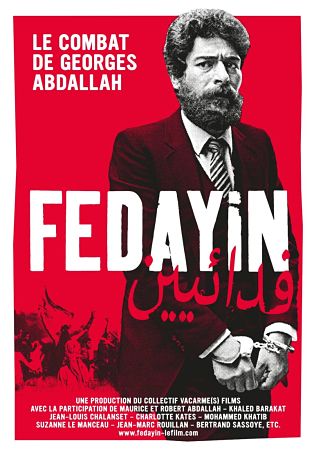 Fedayin, le combat de Georges Abdallah